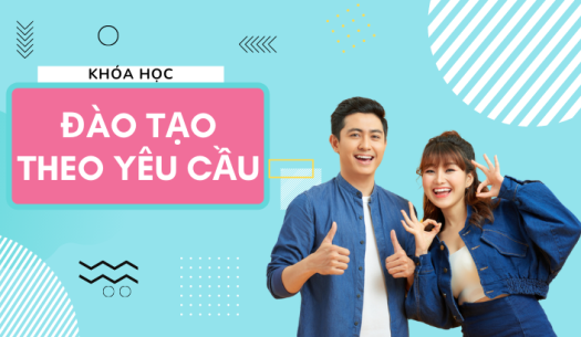 Đào tạo theo yêu cầu